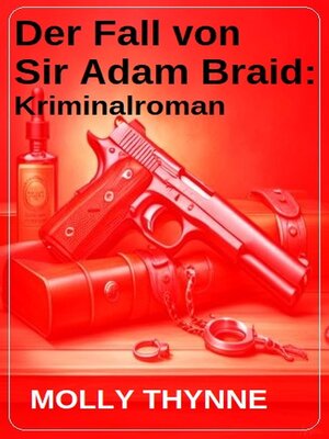 cover image of Der Fall von Sir Adam Braid